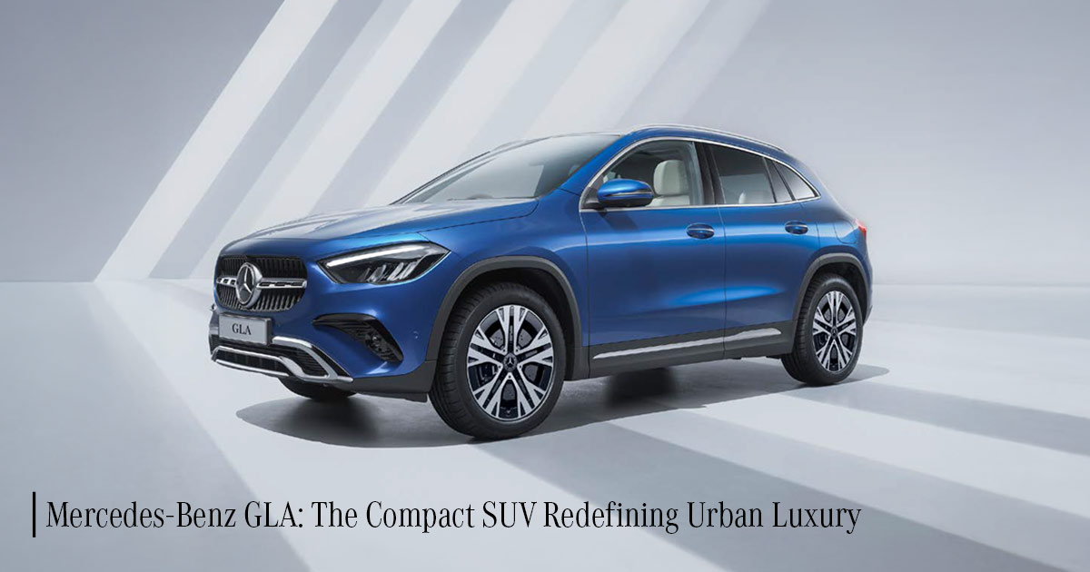 Mercedes-Benz GLA: The Compact SUV Redefining Urban Luxury
